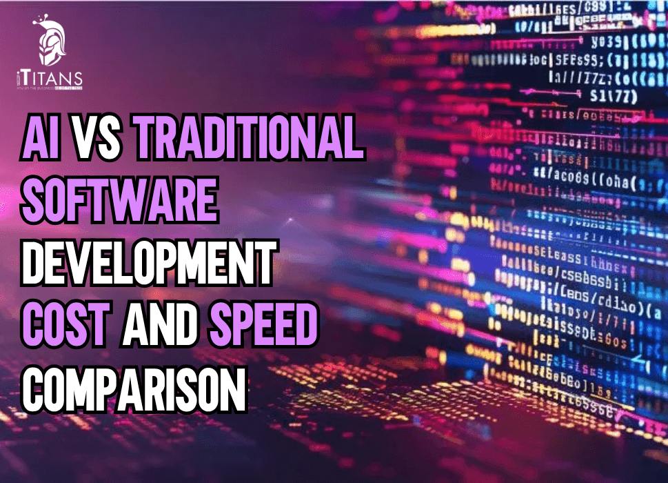 AI vs Traditional Software Development: Cost and Speed Comparison