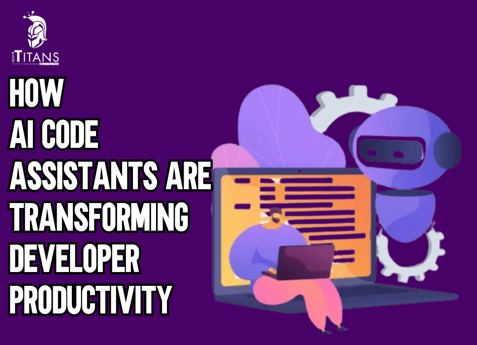 How AI Code Assistants Are Transforming Developer Productivity