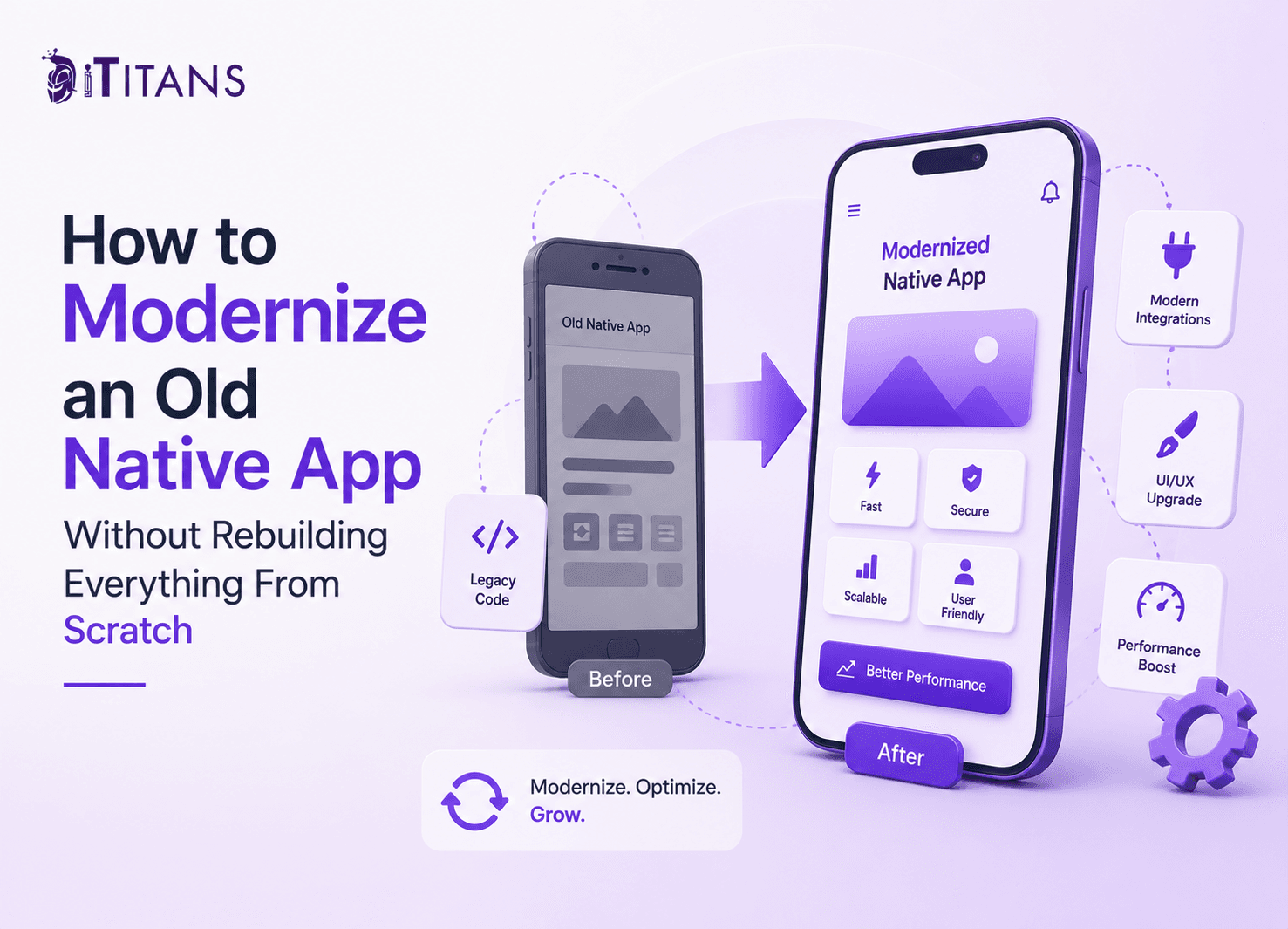 How to Modernize an Old Native App Without Rebuilding Everything From Scratch